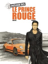 Insiders, Le prince rouge