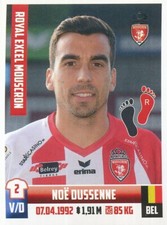 220 NOE DUSSENNE # BELGIQUE ROYAL EXCEL MOUSCRON STICKER PRO LEAGUE 2019