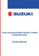 Suzuki King Quad 450AXi 450 AXi LT-A450X LTA450 2007-2010 Service Manual