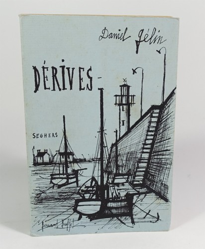 Gelin daniel dérives - daniel, "dérives"