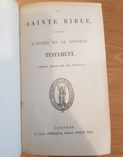 1860 LA SAINTE BIBLE CONTENANT L'ANCIEN ET LE NOUVEAU TESTAMENT PROTESTANT BIBLE