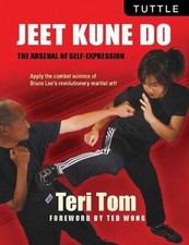 Jeet Kune Do: The Arsenal of