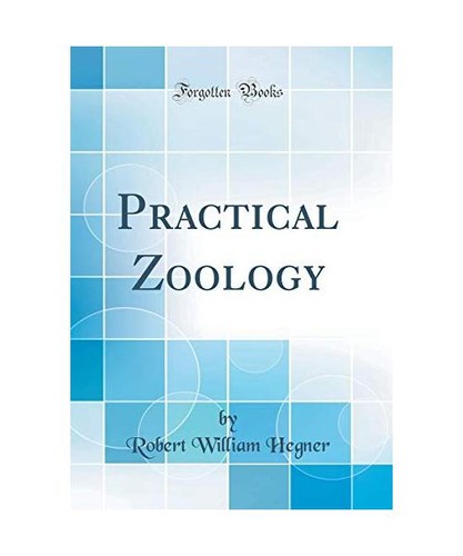 Practical zoology classic - practical, [classic