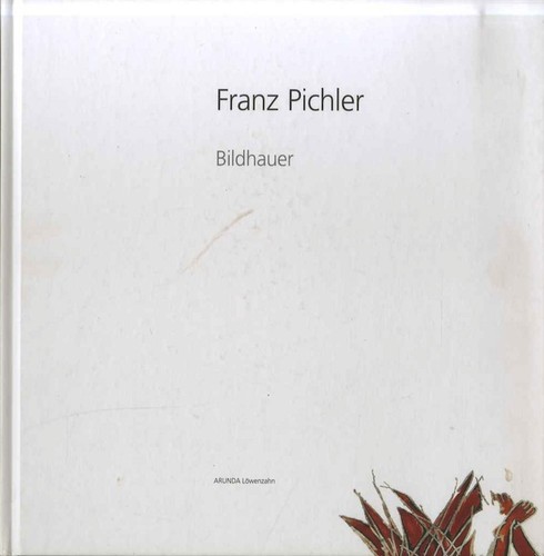 Franz pichler bildhauer - franz,