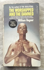 William Hegner The Worshipped & the Damned US Paperback 1975 Pocket Books
