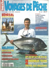VOYAGES DE PECHE N°27 SENEGAL VOILIERS / POPPERS / ENSEMBLE TRAINE / LES BONITES