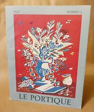 LE PORTIQUE. Numero 5 (1947). Illustré.