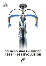 Colnago Super and Mexico