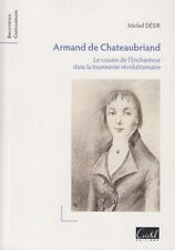ARMAND DE CHATEAUBRIAND - LE