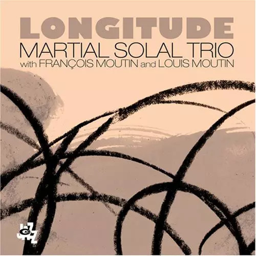 Longitude martial solal trio - longitude,,