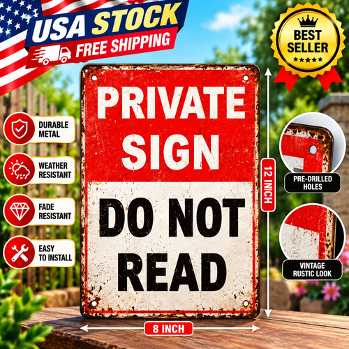 Private sign not read - not, metal