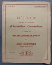 MEDINGER, Jean : Méthode pratique et théorique pour accordéon chromatique [Musi