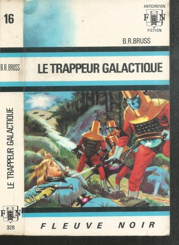 Trappeur galactique b r - le, b.r