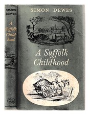 Dewes, Simon Un Enfance Suffolk / Simon Dewes 1960 Relié