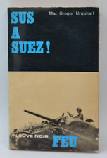Sus à Suez - Mac Gregor