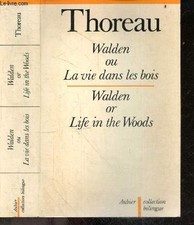 Walden ou La vie dans les bois