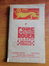 CATALOGUE OFFICIEL II EME FOIRE EXPOSITION DE ROUEN 03 AU 19 JUIN 1927 / 84PAGES