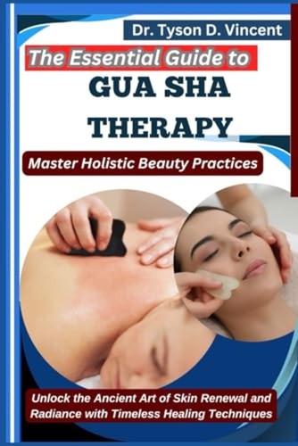 The essential guide gua sha - guide, to
