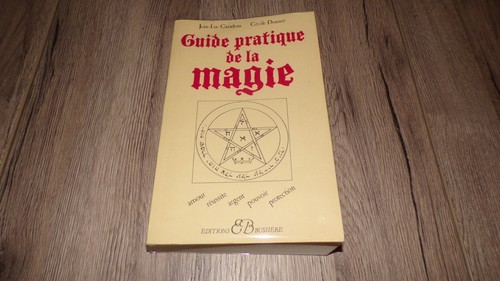 Guide pratique magie - de, la