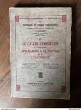 Robert Potier et Jacques Laplume: Le calcul symbolique et quelques applications