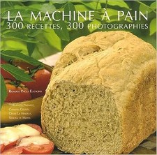La machine à pain: 300