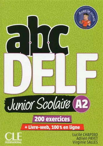 Abc delf junior scolaire - junior,