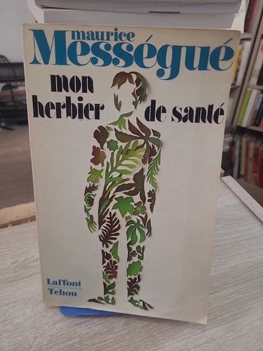 Mon herbier santé - mon, les