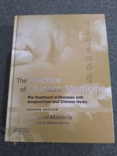 The Practice of Chinese Medicine  - 2nd Edition by Giovanni Maciocia