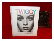 TWIGGY Twiggy : une vie en photographies / avec contributions de Terence Pepp...