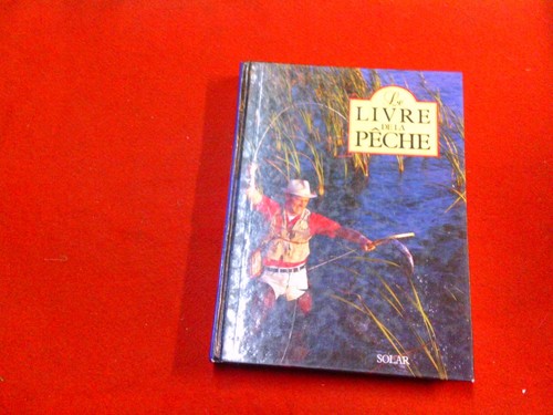 Livre pêche 1991 - le, la