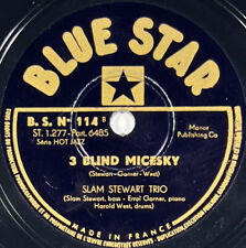 Slam Stewart Trio : Hop, skip and jump DISQUE 78 tours rpm BLUE STAR 114