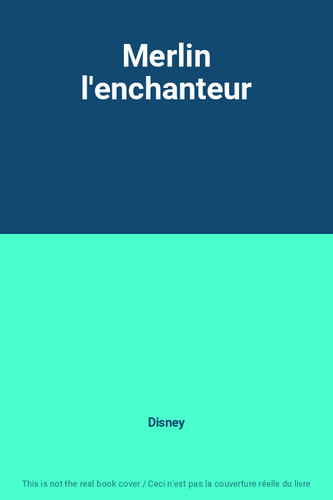Merlin enchanteur disney - merlin, l'enchanteur,