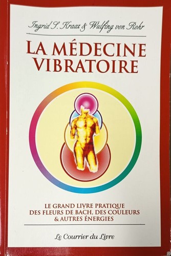 Médecine vibratoire le - -,