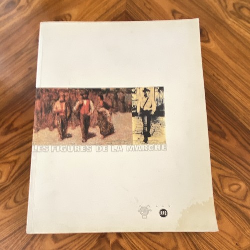 Les figures marche - de, la