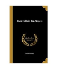 Hans Holbein Der Jüngere