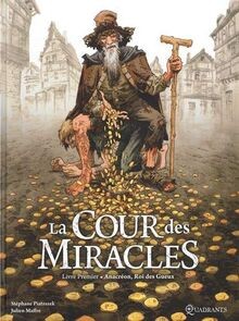 Cour des miracles t01 - cour,