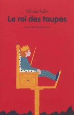 Le roi des taupes, Olivier Rolin et  Adrien Albert
