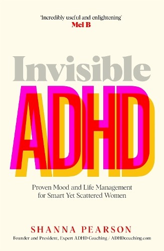 Shanna pearson invisible adhd - shanna,