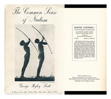 Scott, George Ryley Le Bon Sens Du Nudisme 1934 Première Édition Reliée