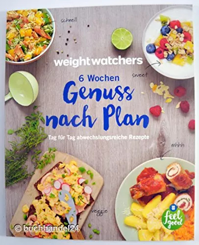 Wochen genuss nach plan von - nach,