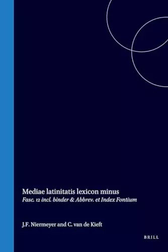 Mediae latinitatis lexicon - mediae,