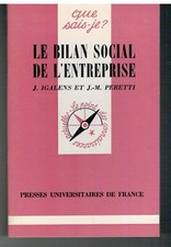LE BILAN SOCIAL DANS LES ENTREPRISES - QUE SAIS-JE ? 1836 (1980) GESTION SOCIALE