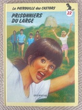 Z5 - T22 - LA PATROUILLE DES CASTORS - PRISONNIERS DU LARGE - DUPUIS - BD