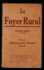 LE FOYER RURAL COURS D'ENSEIGNEMENT MENAGER - ABBAYE D'ANCHIN LIVRE ANCIEN