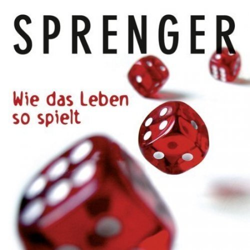 Sprenger wie das leben so - [cd],