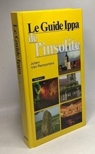 Le Guide Ippa de l'insolite | Van Remoortere Julien | Très bon état