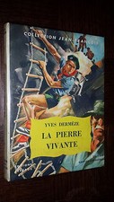 LA PIERRE VIVANTE - Y. Dermèze 1958 - Ill A d'Orange - Coll. Jean-François Scout