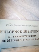 E.O. 1998 - FULGENCE BIENVENÜE et la Construction du Métropolitain de Paris.