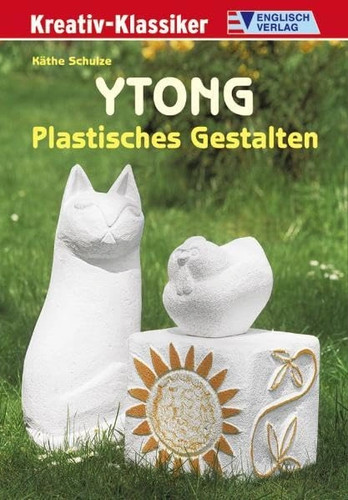 Ytong plastisches gestalten - plastisches,