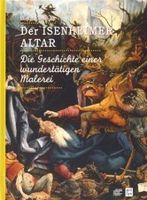 LE RETABLE D'ISSENHEIM - L'HISTOIRE D'UN TABLEAU MAGIQUE - ALLEM